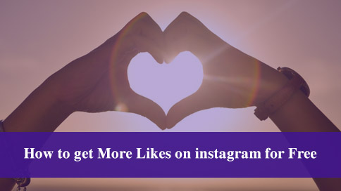 How to get More Likes on instagram for Free