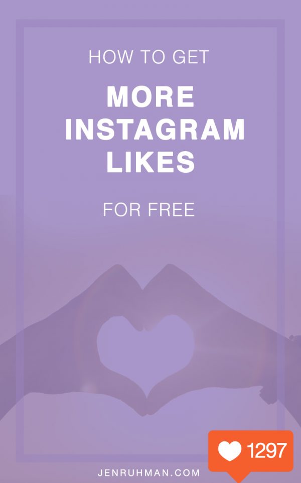 How To Get More Likes On Instagram For Free : Proven 100