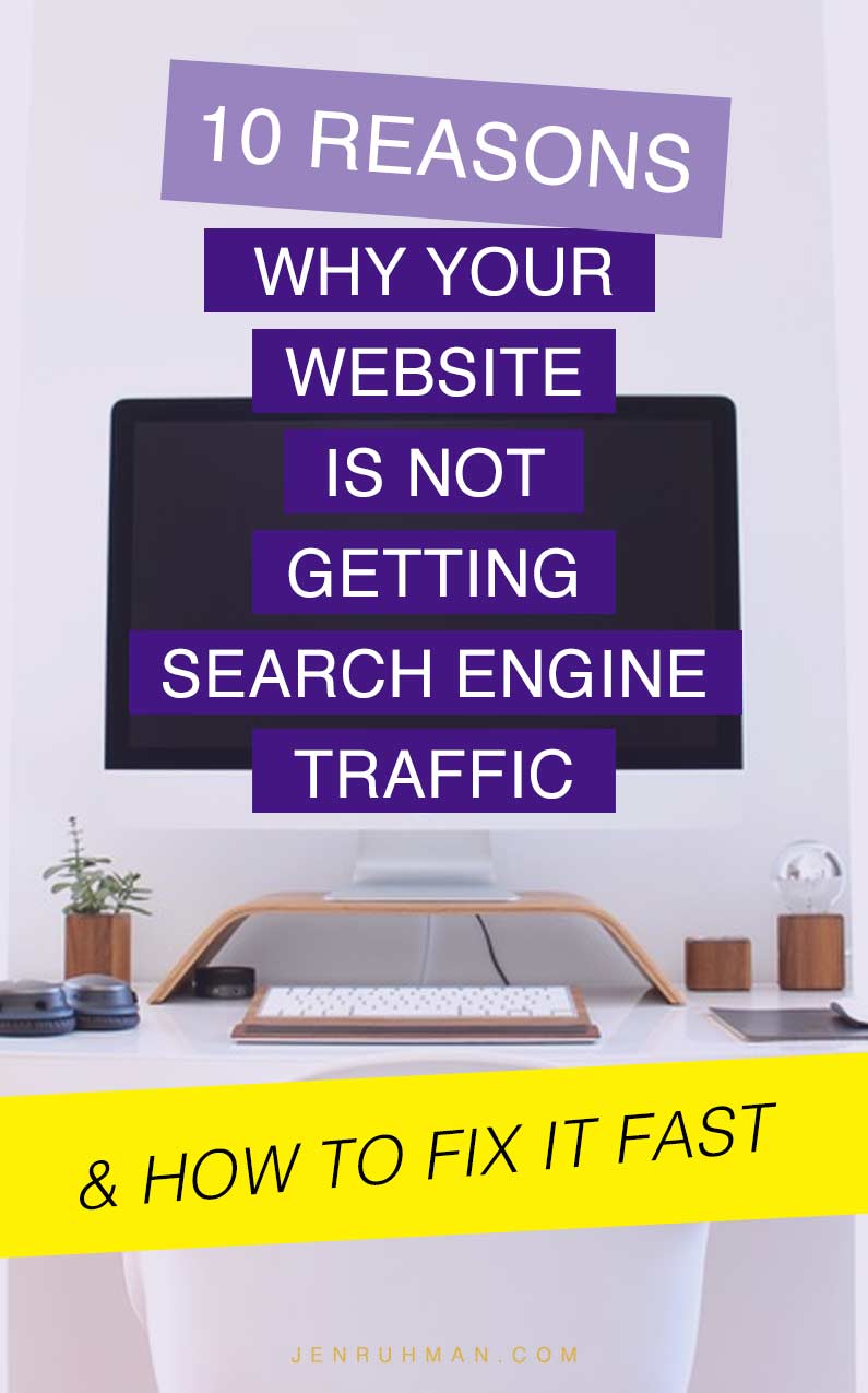 why your website is not getting search engine traffic