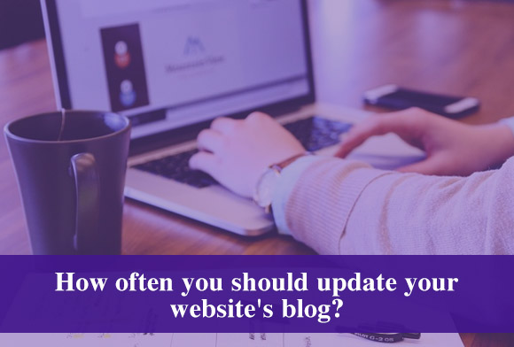 How often you should update your website's blog