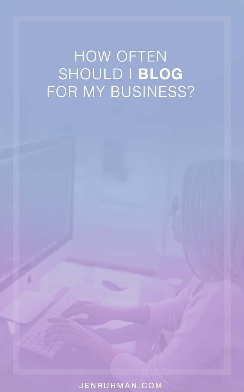 how often should i blog for my business