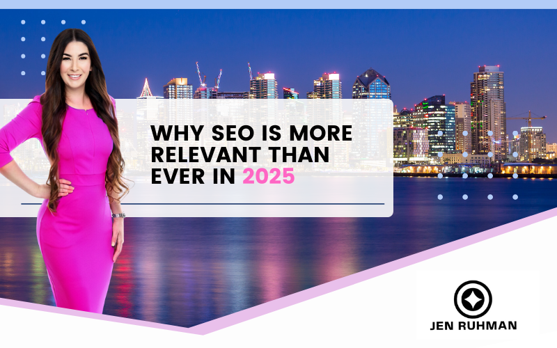 Why SEO Is More Relevant Than Ever in 2025