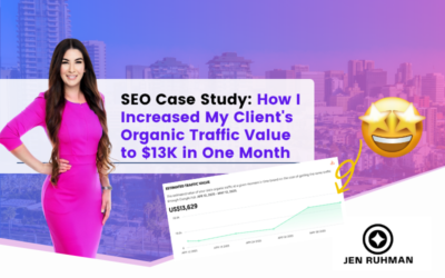 SEO Case Study: How I Increased My Client’s Organic Traffic Value to $13K in One Month