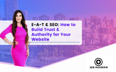 E-A-T & SEO: How to Build Trust & Authority for Your Website