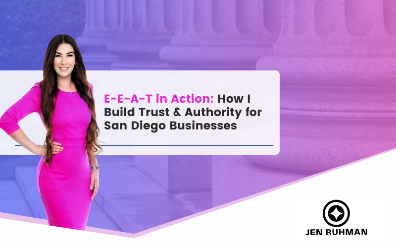 How I Build Trust & Authority for San Diego Businesses