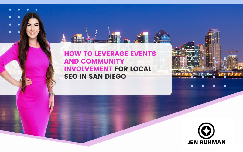 How to Leverage Events and Community Involvement for Local SEO in San Diego