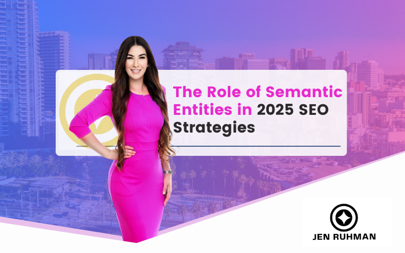 The Role of Semantic Entities in 2025 SEO Strategies