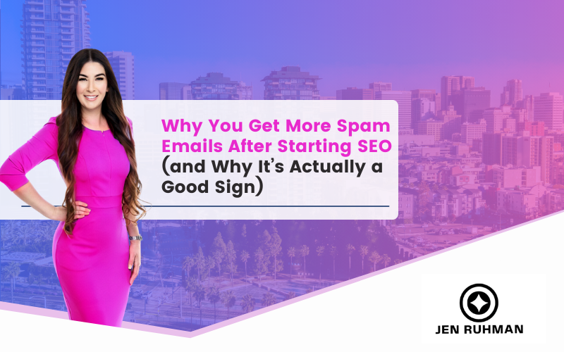 Why You Get More Spam Emails After Starting SEO (and Why It’s Actually a Good Sign)