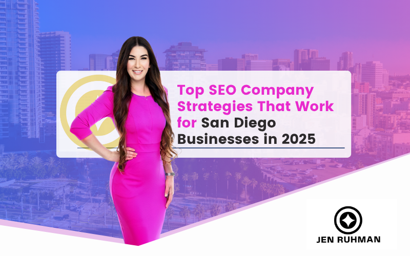 Top SEO Company Strategies That Work for San Diego Businesses in 2025