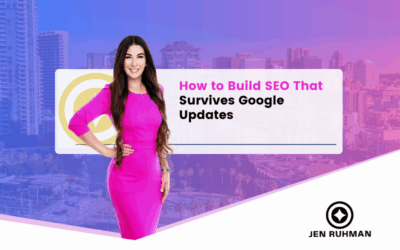 How to Build SEO That Survives Google Updates