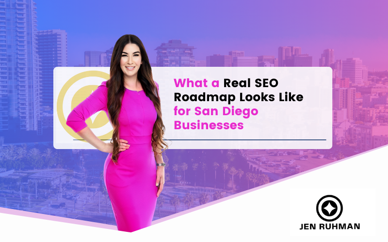 What a Real SEO Roadmap Looks Like for San Diego Businesses