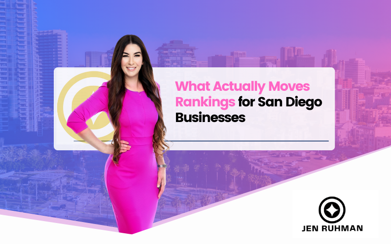 What Actually Moves Rankings for San Diego Businesses (And What Doesn’t)