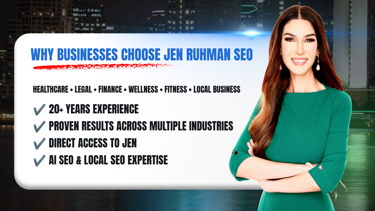 why businesses choose jen ruhman seo